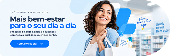 Mais bem-estar para o seu dia a dia — produtos de saúde, beleza e cuidados com toda a qualidade que você confia.